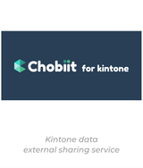 Chobiit for kintone